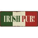 Schild Spruch "Irish Pub" 27 x 10 cm Blechschild