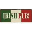 Schild Spruch "Irish Pub" 27 x 10 cm Blechschild