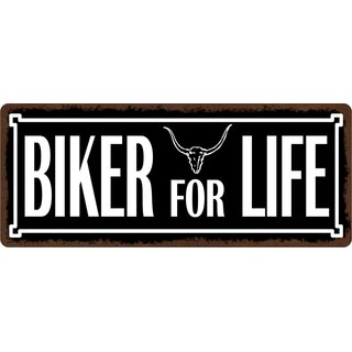 Schild Spruch "Biker for life" 27 x 10 cm Blechschild