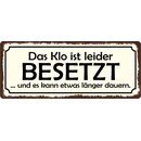 Hinweisschild "Das Klo ist leider besetzt" 27 x...