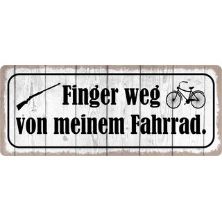 Schild Spruch "Finger weg von meinem Fahrrad." 27 x 10 cm Blechschild