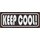 Schild Spruch "Keep cool!" 27 x 10 cm Blechschild