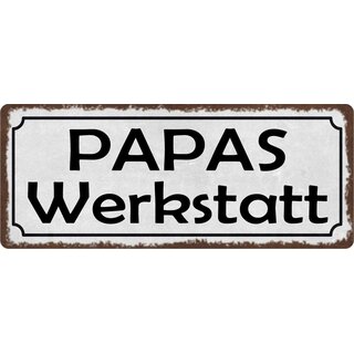 Schild Spruch "Papas Werkstatt" 27 x 10 cm Blechschild