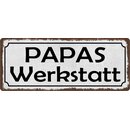 Schild Spruch "Papas Werkstatt" 27 x 10 cm...