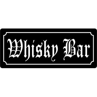 Schild Spruch "Whisky Bar" 27 x 10 cm Blechschild schwarz