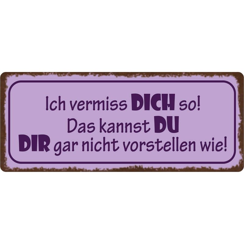 Vermissen spruch Ich vermisse