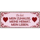 Schild Spruch "Mein Zuhause, Meine Heimat, Mein...