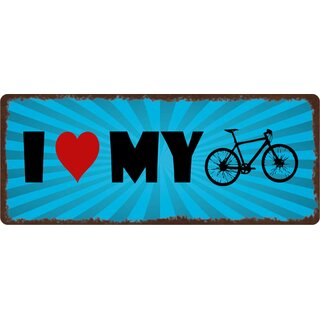 Schild Spruch "I Love my Fahrrad" 27 x 10 cm Blechschild