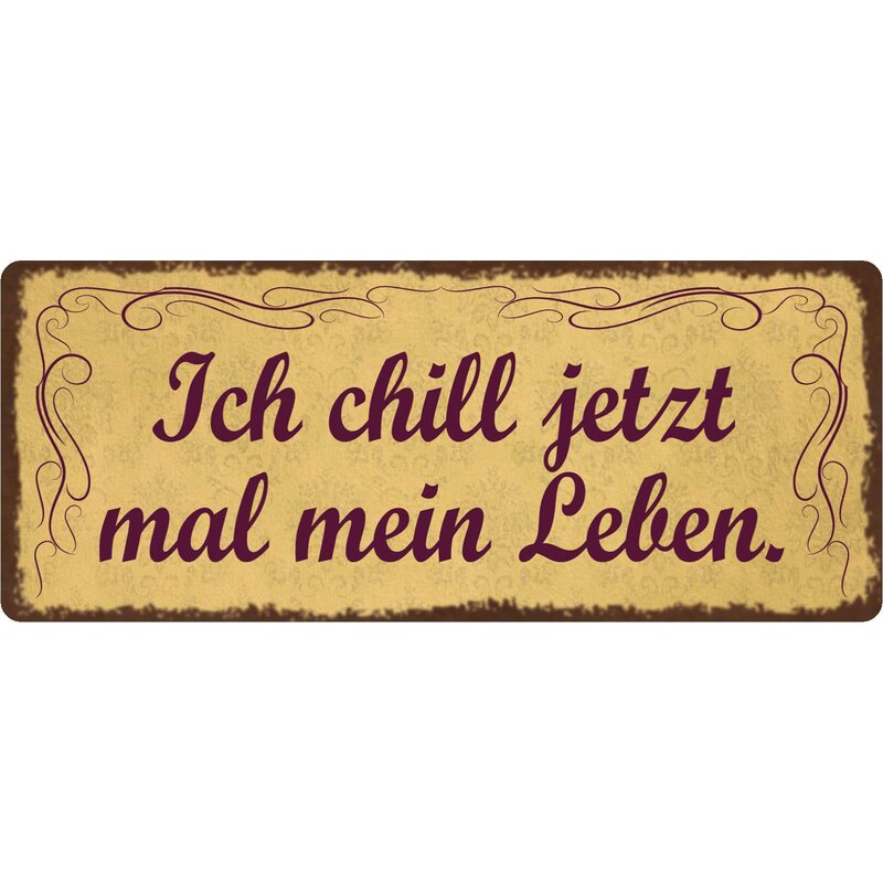 Schild Spruch \