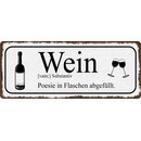 Schild Spruch "Wein Poesie in Flaschen...