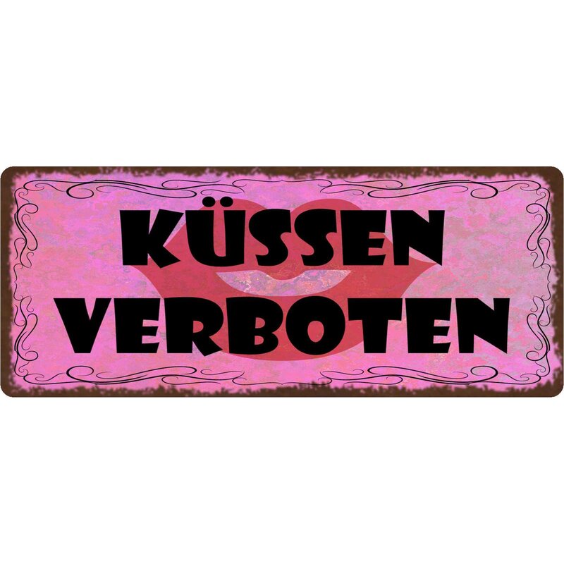 Schild Spruch "Küssen verboten" 27 x 10 cm Blechschild, 9,49