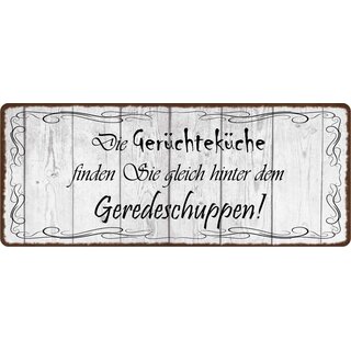 Schild Spruch "Gerüchteküche hinter dem Geredeschuppen" 27 x 10 cm Blechschild