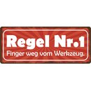 Schild Spruch "Finger weg vom Werkzeug" 27 x 10...