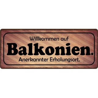 Schild Spruch "Willkommen auf Balkonien" 27 x 10 cm Blechschild