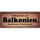 Schild Spruch "Willkommen auf Balkonien" 27 x...