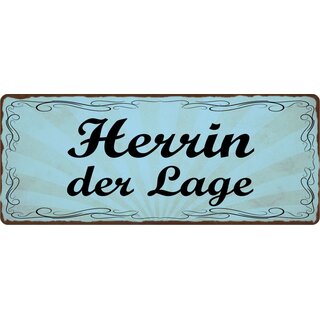 Schild Spruch "Herrin der Lage" 27 x 10 cm Blechschild