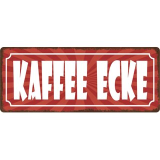 Schild Spruch "Kaffee Ecke" 27 x 10 cm Blechschild