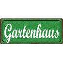 Schild Spruch "Gartenhaus" 27 x 10 cm Blechschild