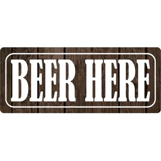 Schild Spruch "Beer here" 27 x 10 cm Blechschild