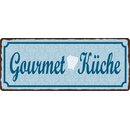 Schild Spruch "Gourmet Küche" 27 x 10 cm...