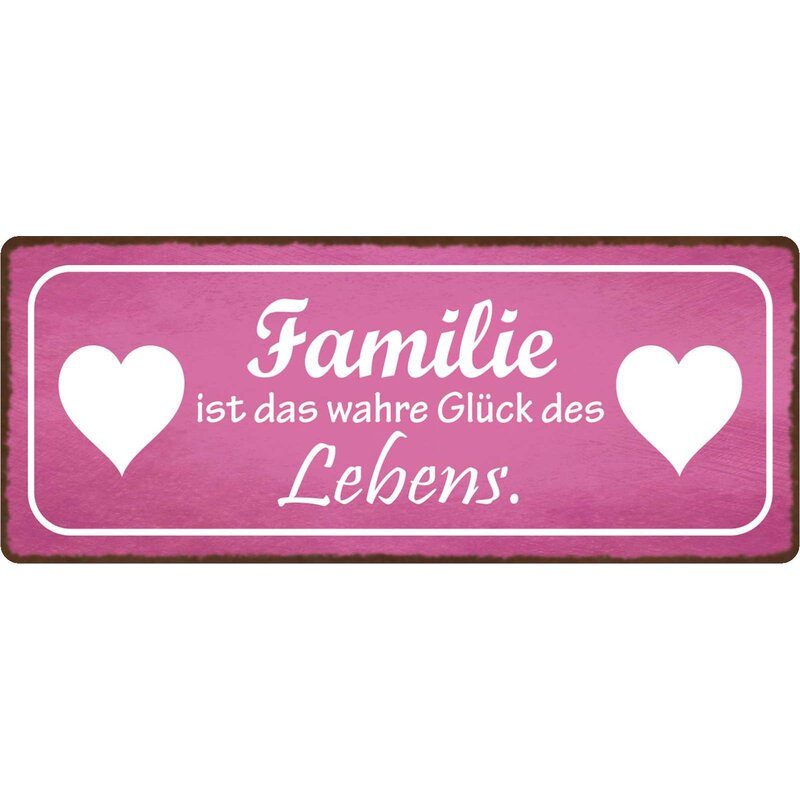Schild Spruch "Familie das wahre Glück des Lebens" 27 x 10 cm Blechsc