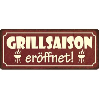 Schild Spruch "Grillsaison eröffnet" 27 x 10 cm Blechschild