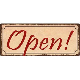 Schild Spruch "Open" 27 x 10 cm Blechschild