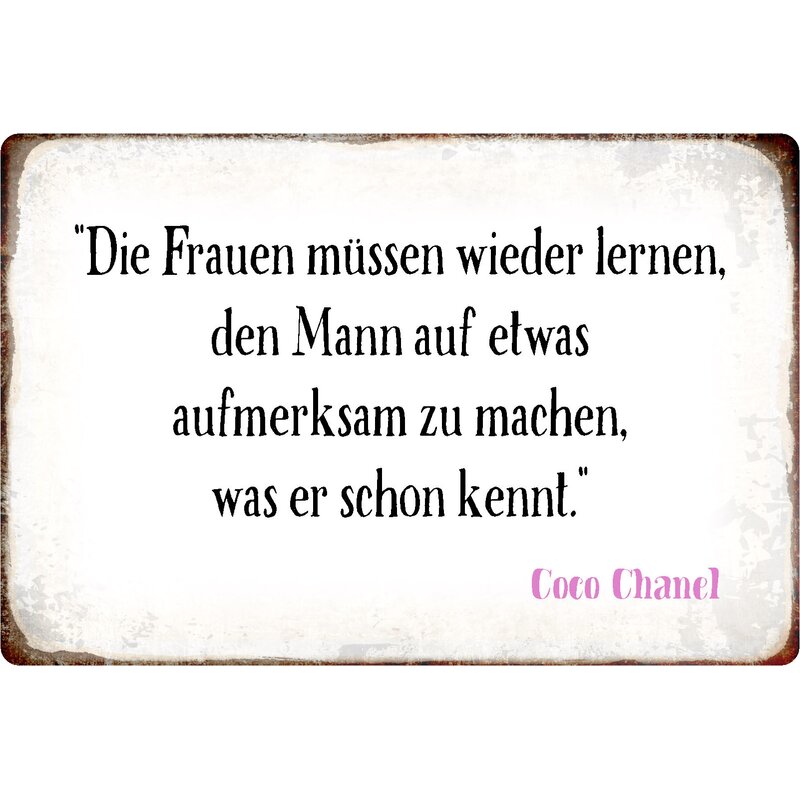 Schild Spruch "Frauen müssen lernen, Mann auf etwas aufmerksam zu mac