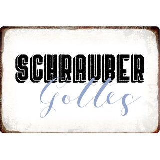 Schild Spruch "Schrauber Gottes" 30 x 20 cm Blechschild