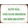 Schild Spruch "Rate mal wer Bier braucht" 30 x 20 cm Blechschild