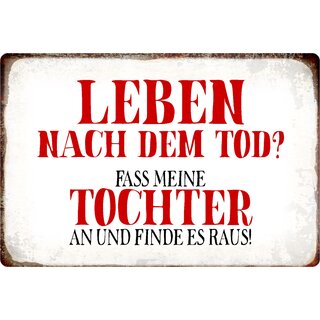 Schild Spruch "Leben nach dem Tod" 30 x 20 cm Blechschild