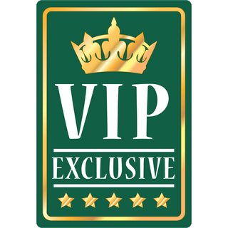 Schild Spruch "VIP Exclusive" 20 x 30 cm Blechschild
