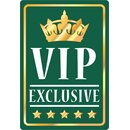 Schild Spruch "VIP Exclusive" 20 x 30 cm...