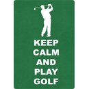 Schild Spruch "Keep calm and play golf" 20 x 30...