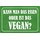 Schild Spruch "Kann man das essen oder ist das vegan?" 30 x 20 cm Blechschild