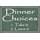 Schild Spruch "Dinner Choices 1. Take it 2. Leave it" 30 x 20 cm Blechschild