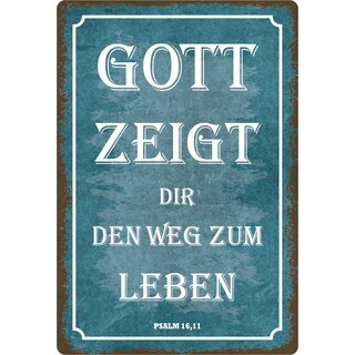 Schild Spruch "Gott zeigt dir den Weg zum Leben" 20 x 30 cm Blechschild