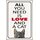 Schild Spruch "All you need love and a cat" 20 x 30 cm Blechschild