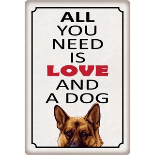 Schild Spruch "All you need love and a dog" 20 x 30 cm Blechschild