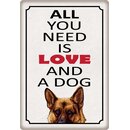 Schild Spruch "All you need love and a dog" 20...
