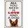 Schild Spruch "All you need love and a dog" 20 x 30 cm Blechschild