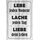 Schild Spruch "Lebe jeden Moment. Lache jeden Tag. Liebe Dein Leben." 20 x 30 cm Blechschild