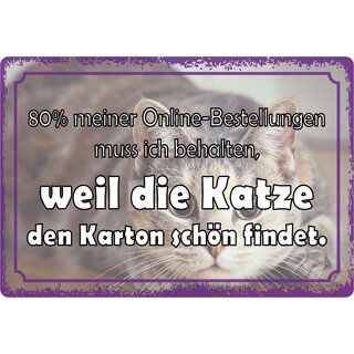 Schild Spruch "Online-Bestellungen behalten, Katze Karton schön findet" 30 x 20 cm Blechschild