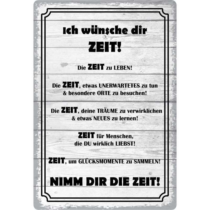 Schild Spruch "Ich wünsche dir Zeit" 20 x 30 cm Blechschild, 9,49