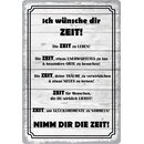 Schild Spruch "Ich wünsche dir Zeit" 20 x...