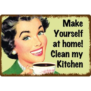 Schild Spruch "Make yourself at home, clean my kitchen" 30 x 20 cm Blechschild