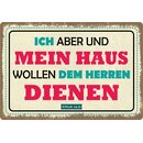 Schild Spruch "Ich aber und mein Haus" 30 x 20...