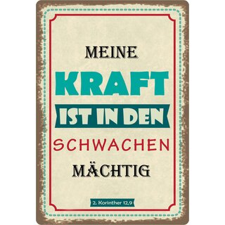 Schild Spruch "Meine Kraft ist in den Schwachen mächtig" 20 x 30 cm Blechschild