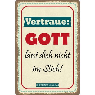 Schild Spruch "Gott lässt dich nicht im Stich" 20 x 30 cm Blechschild