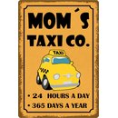 Schild Spruch "Mom`s Taxi Co." 20 x 30 cm...